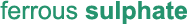 Ferrous Sulphate